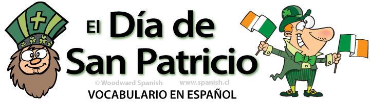 Saint Patrick's Day in Spanish - El Día de San Patricio