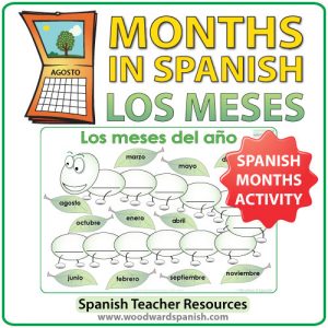 Spanish months activity - The Caterpillar - La Oruga - Una actividad con los meses del año