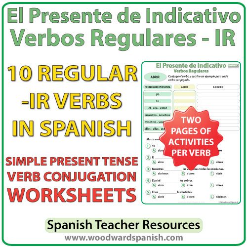 Spanish present tense regular IR verbs worksheets -- El presente de indicativo - verbos regulares