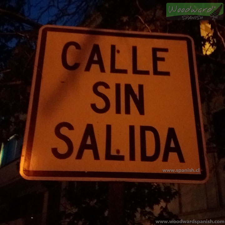 Calle sin salida - Street sign in Spanish (No exit street)