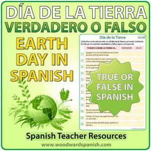 Spanish True or False Quiz about Earth Day. Actividad de Verdadero o Falso acerca del Día de la Tierra.