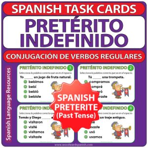 Pretérito Indefinido - Spanish Task Cards Task cards to practice the conjugation of regular Spanish verbs (preterite). Learn Spanish Past Tense with these fun task cards.